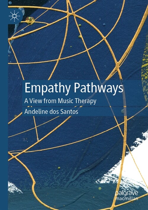 Empathy Pathways: A View from Music Therapy (Paperback, 2022)