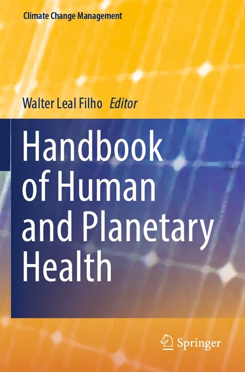 Handbook of Human and Planetary Health (Paperback, 2022)
