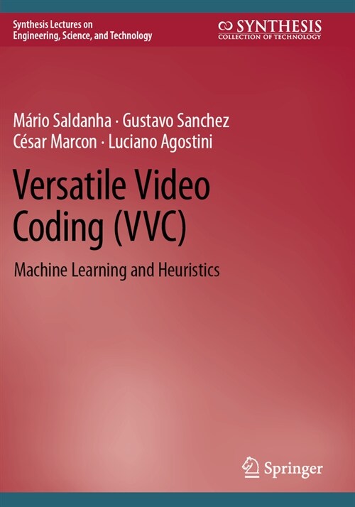 Versatile Video Coding (VVC): Machine Learning and Heuristics (Paperback, 2022)