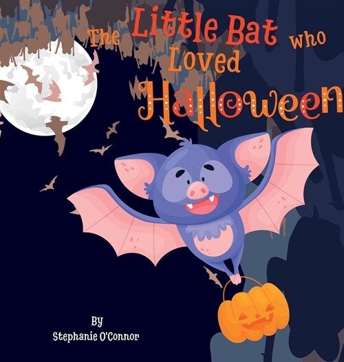 The Little Bat Who Loved Halloween (Hardcover, 2)