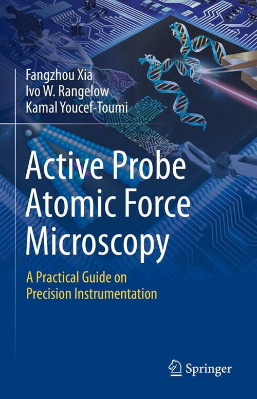 Active Probe Atomic Force Microscopy: A Practical Guide on Precision Instrumentation (Hardcover, 2024)