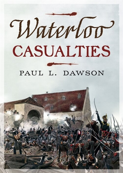 Waterloo Casualties (Hardcover)