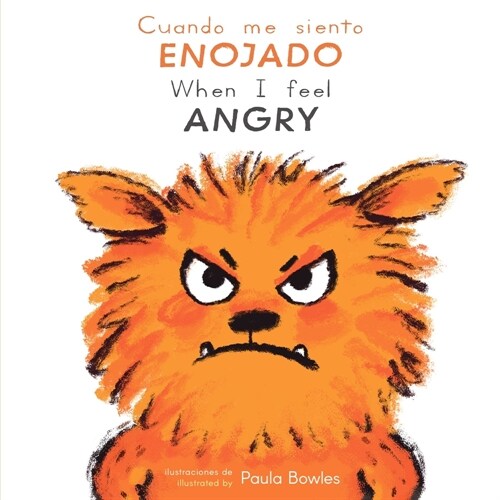 Cuando Me Siento Enojado/When I Feel Angry (Board Books)