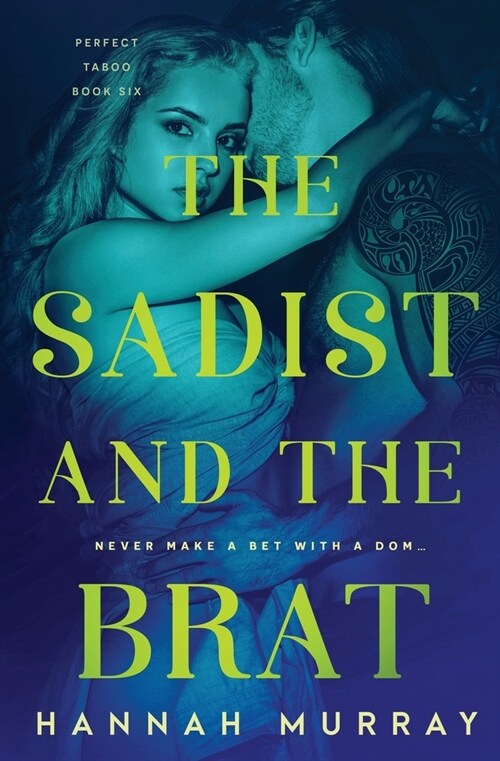 The Sadist and the Brat (Paperback)