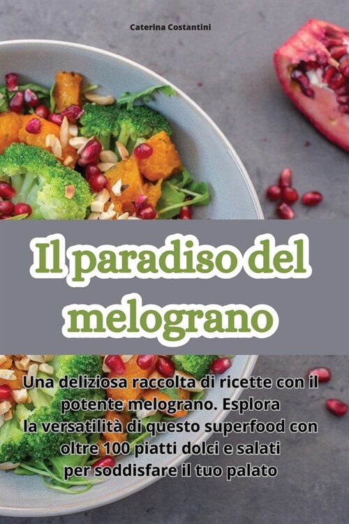 Il paradiso del melograno (Paperback)