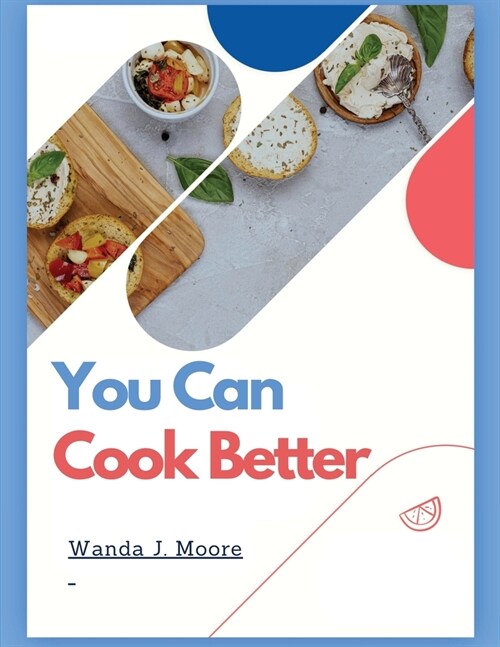 You Can Cook Better: My Cooking Recipe Book (Paperback)