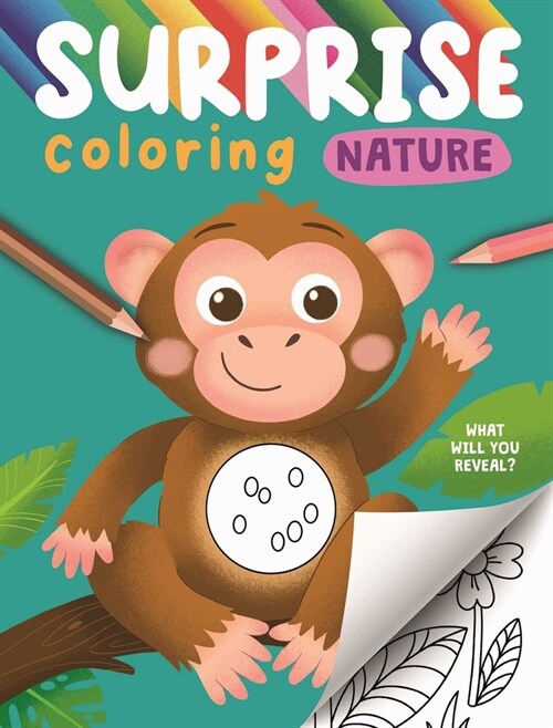 Surprise Coloring Nature: Interactive Coloring Book That Reveals Hidden Images (Paperback)