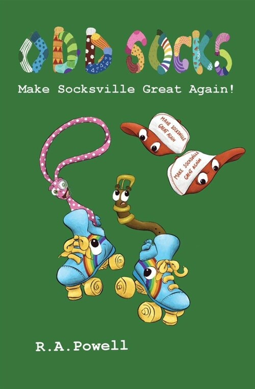 Odd Socks: Make Socksville Great Again! (Paperback)