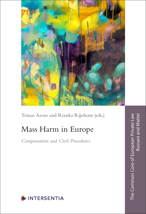 Mass Harm in Europe : Compensation and Civil Procedures (Paperback)