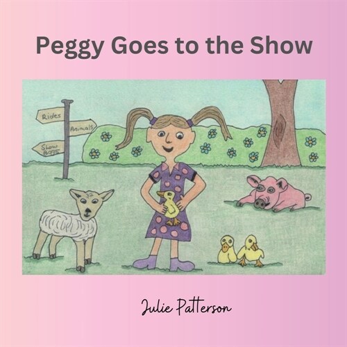 Peggy goes to the show (Paperback)