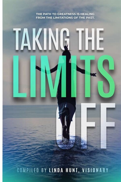 Taking the Limits Off: Anthology (Paperback)