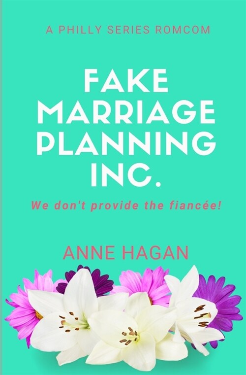 Fake Marriage Planning Inc: We Dont Supply the Fianc?! (Paperback)