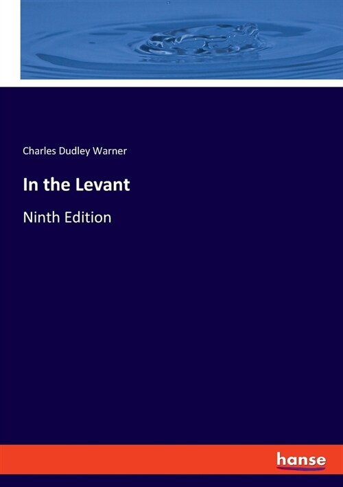 In the Levant: Ninth Edition (Paperback)