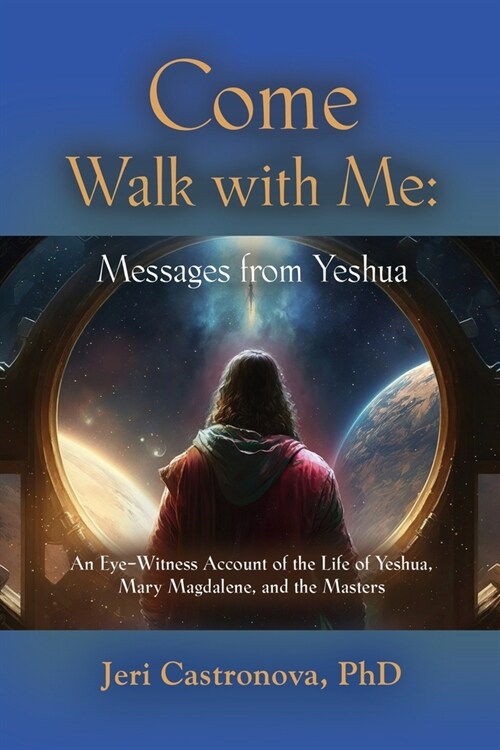 Come Walk with Me: Messages from Yeshua (Paperback)