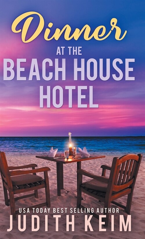 Dinner at The Beach House Hotel (Hardcover)