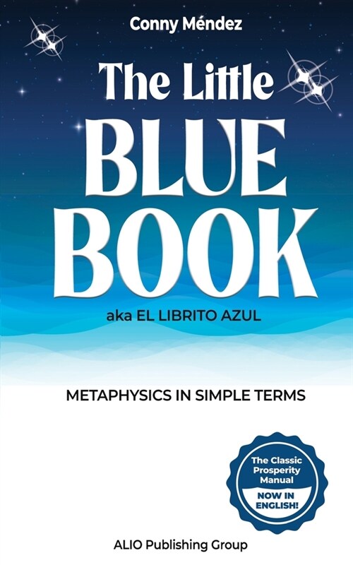 The Little Blue Book aka El Librito Azul: Metaphysics in Simple Terms (Paperback)