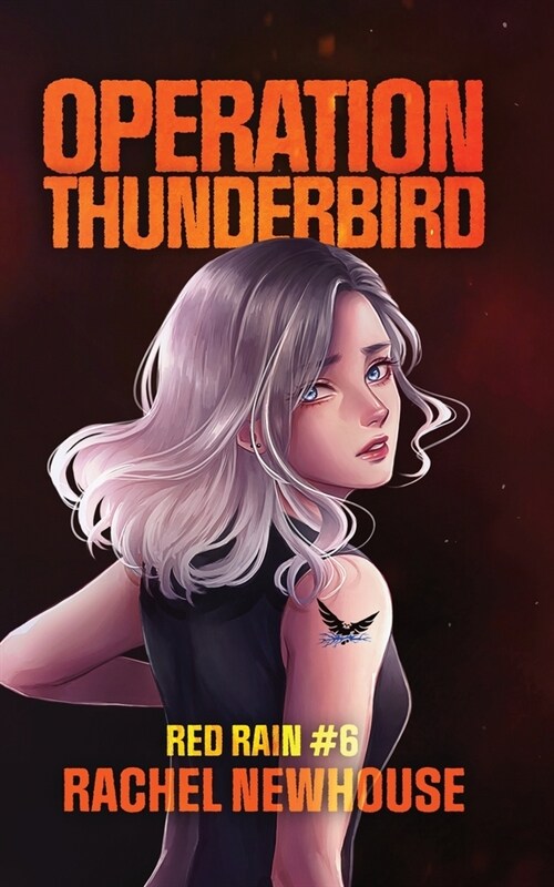 Operation Thunderbird (Paperback)