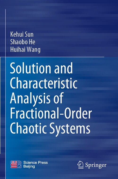 Solution and Characteristic Analysis of Fractional-Order Chaotic Systems (Paperback, 2022)