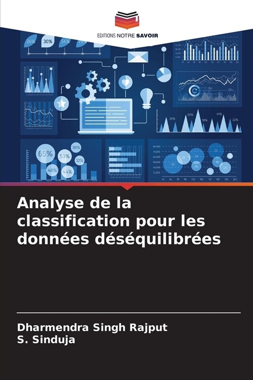 Analyse de la classification pour les donn?s d??uilibr?s (Paperback)