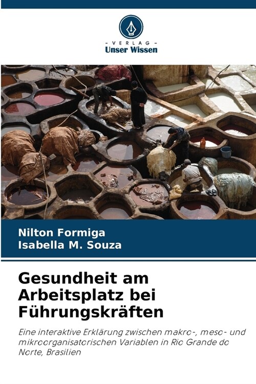 Gesundheit am Arbeitsplatz bei F?rungskr?ten (Paperback)