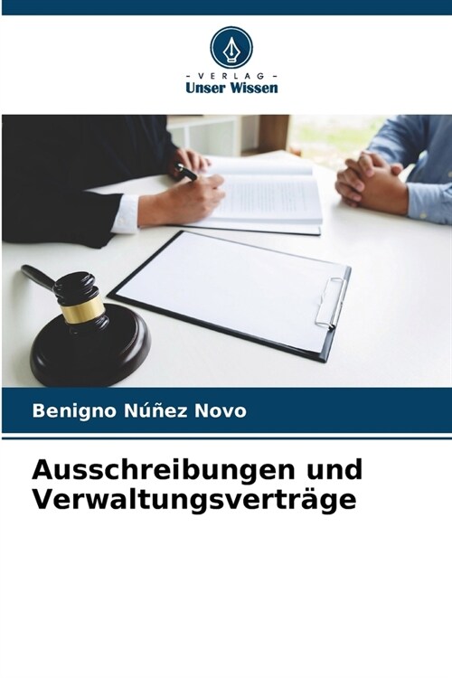 Ausschreibungen und Verwaltungsvertr?e (Paperback)