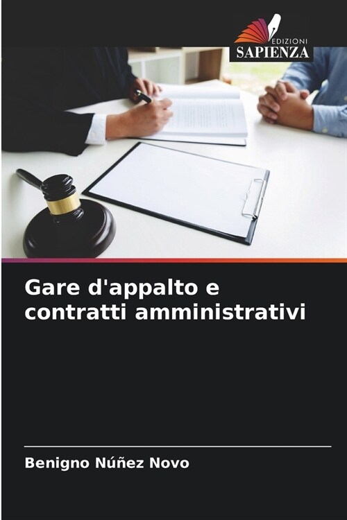 Gare dappalto e contratti amministrativi (Paperback)