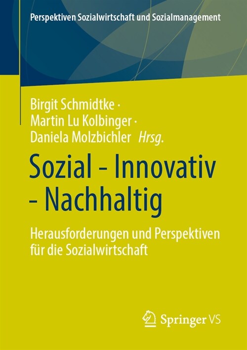 Sozial - Innovativ - Nachhaltig: Herausforderungen Und Perspektiven F? Die Sozialwirtschaft (Paperback, 2024)