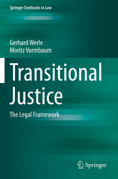 Transitional Justice: The Legal Framework (Paperback, 2022)