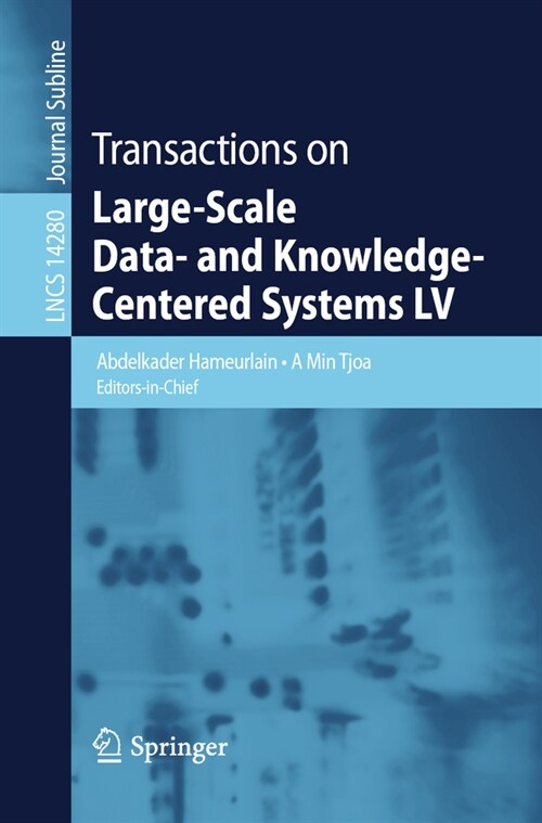Transactions on Large-Scale Data- And Knowledge-Centered Systems LV (Paperback, 2023)