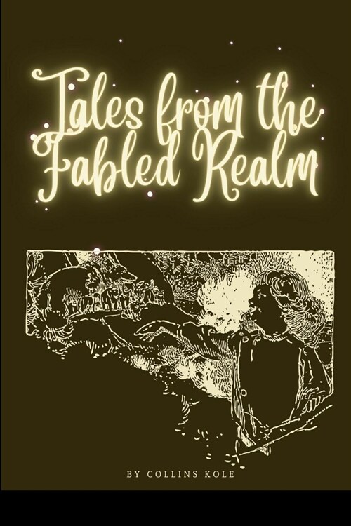 Tales from the Fabled Realm (Paperback)