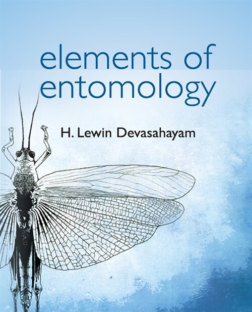 Elements of Entomology (Paperback)