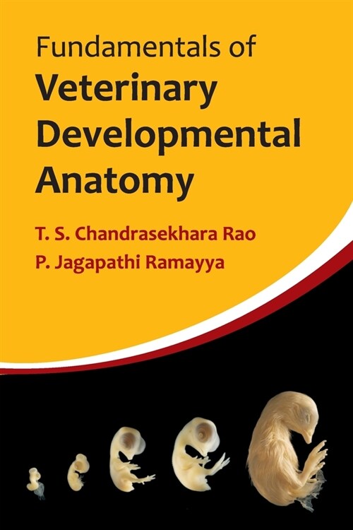 Fundamentals of Veterinary Developmental Anatomy (Paperback)