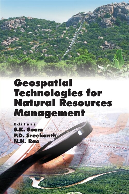 Geospatial Technologies for Natural Resources Management (Paperback)