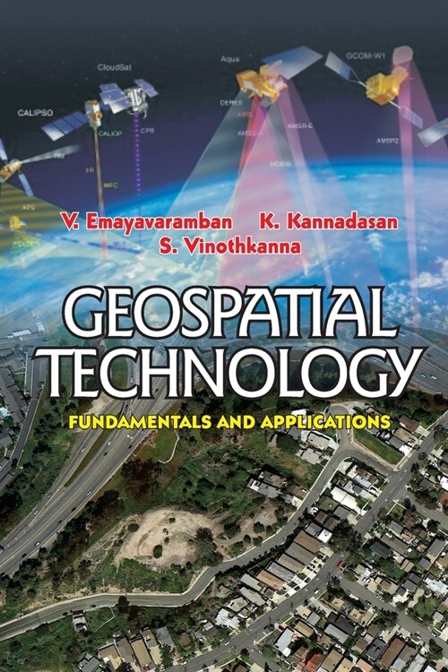 Geospatial Technology: Fundamentals and Applications (Paperback)