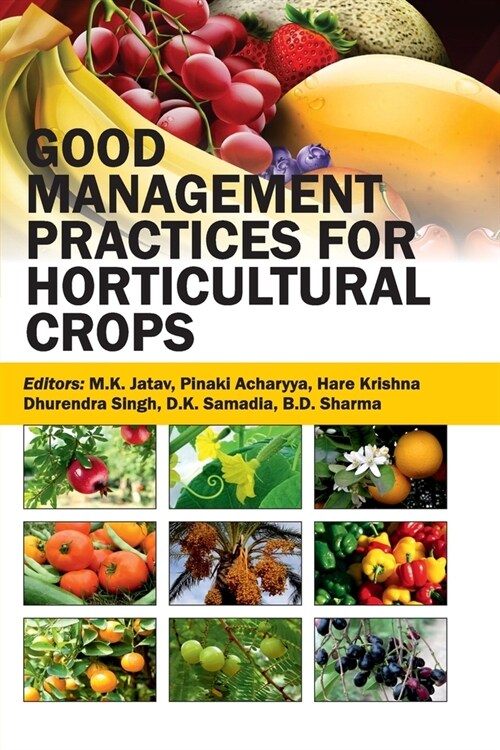 Good Management Practices for Horticultural Crops (Paperback)