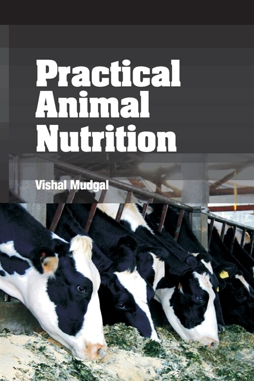 Practical Animal Nutrition (Paperback)