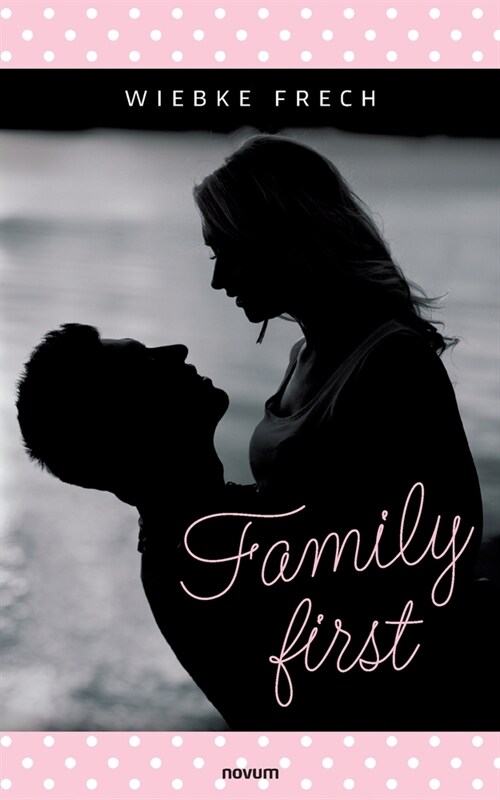 Family first (Paperback)