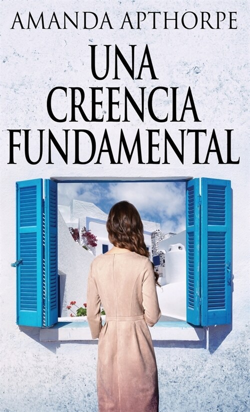 Una Creencia Fundamental (Hardcover, Edicion Estanda)