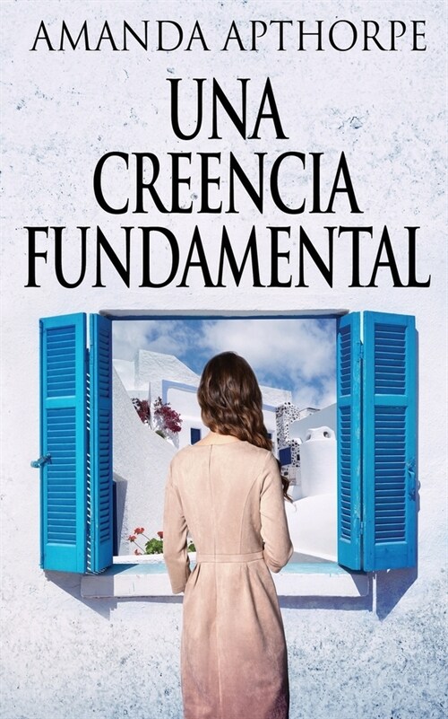 Una Creencia Fundamental (Paperback, Edicion En Rust)