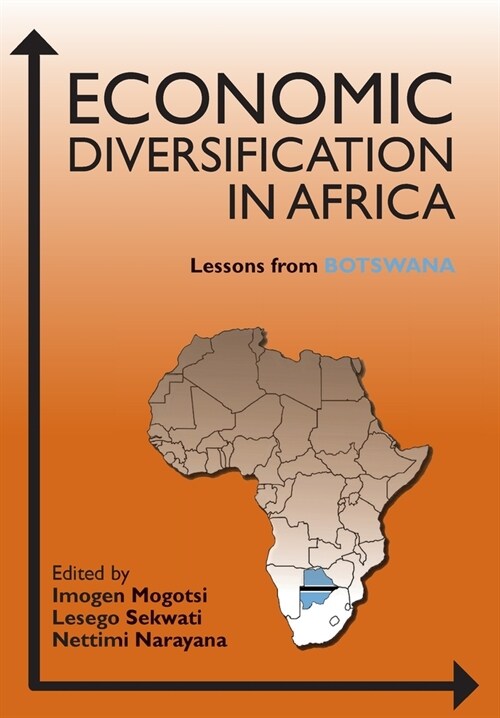 Economic Diversification in Africa: Lessons from Botswana (Paperback)