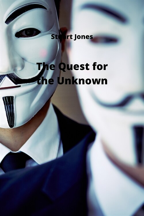 The Quest for the Unknown (Paperback)