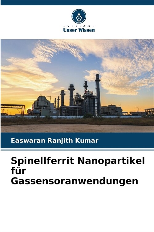 Spinellferrit Nanopartikel f? Gassensoranwendungen (Paperback)