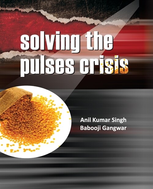 Solving the Pulses Crisis (Paperback)