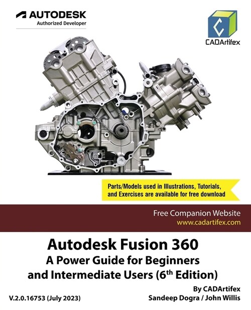 Autodesk Fusion 360: A Power Guide for Beginners and Intermediate Users (6th Edition) (Paperback)