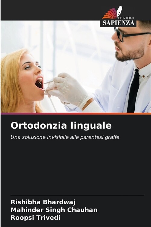 Ortodonzia linguale (Paperback)