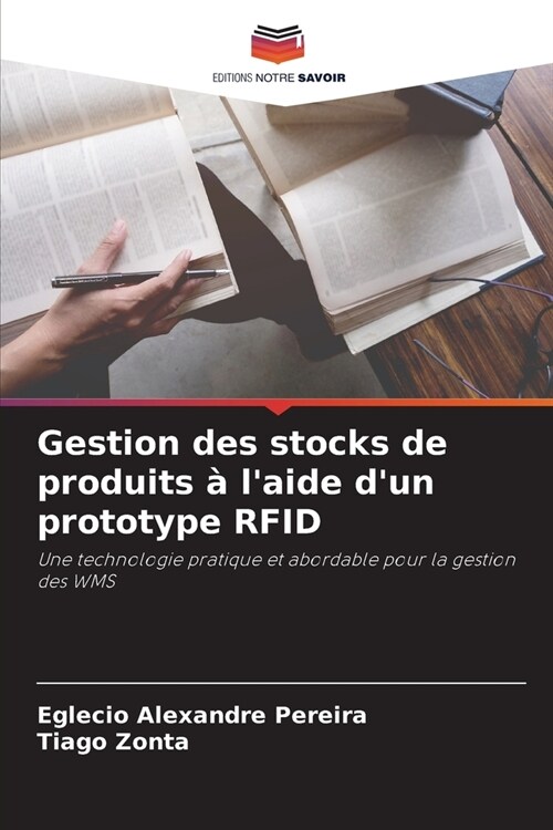 Gestion des stocks de produits ?laide dun prototype RFID (Paperback)