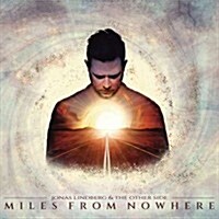 [수입] Jonas Lindberg - Miles From Nowhere (Ltd. Ed)(Digipack)(CD)