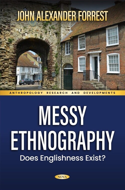 Messy Ethnography: Does Englishness Exist? (Hardcover)