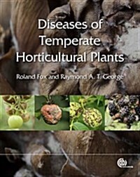 Diseases of Temperate Horticultural Plants (Hardcover)