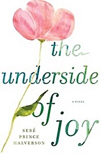 The Underside of Joy (Paperback)